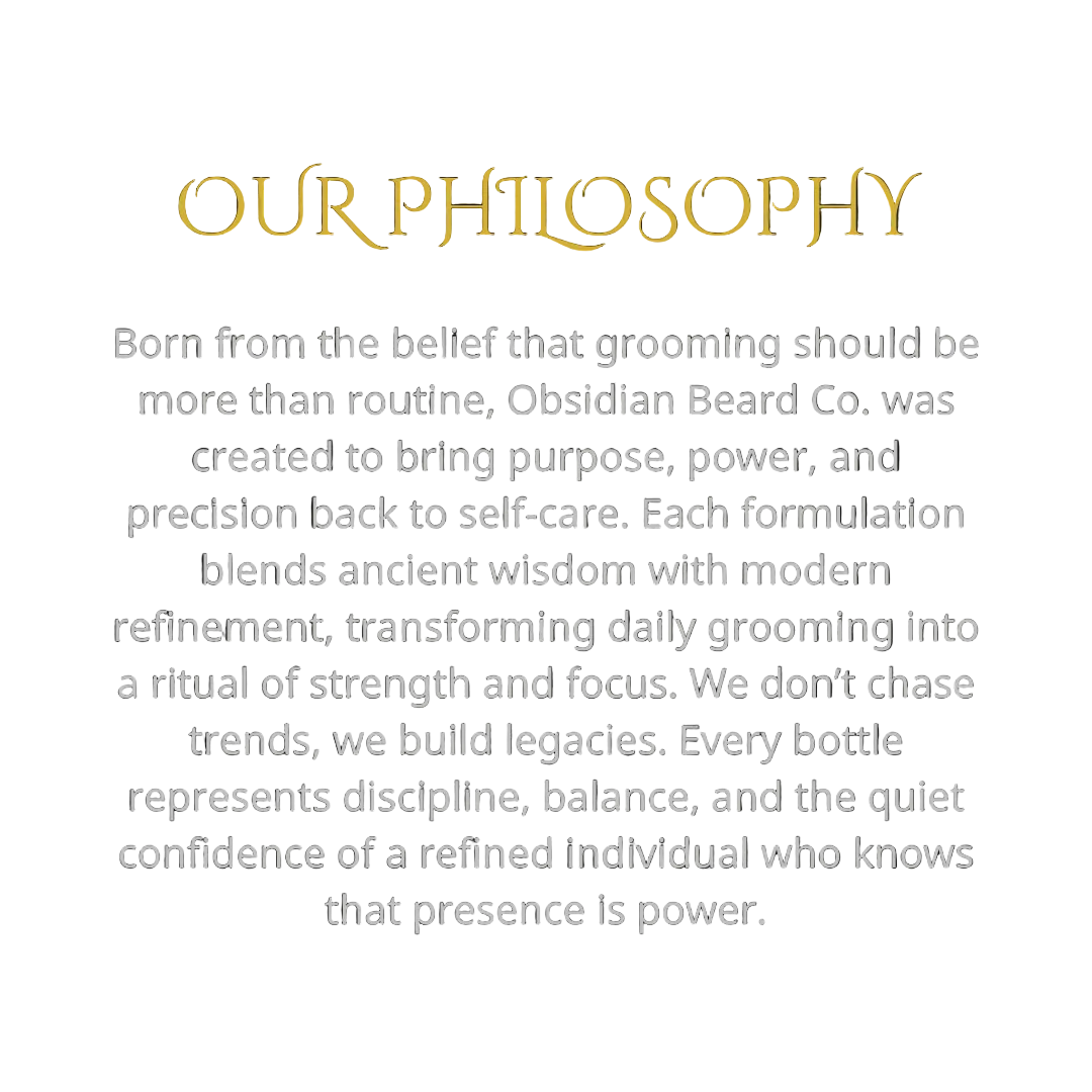 Text about Obsidian Beard Co.'s philosophy on a white background